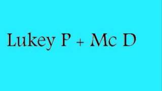 Lukey P and MC D track 7