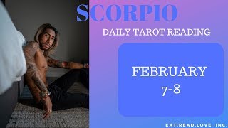 SCORPIO - "THE SECRETS OF DATING THE ZODIACS" FEBRUARY 7-8 DAILY TAROT READING