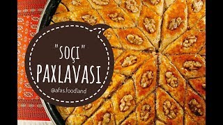Soçi paxlavası. Soçi piroqu. Soçi paxlavasının hazırlanması I Afa's foodland az