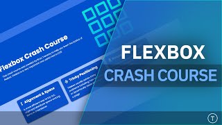 Flexbox Crash Course 2022