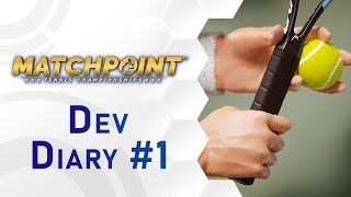 MATCHPOINT - Tennis Championships | Entwickler-Tagebuch #1 (DE)