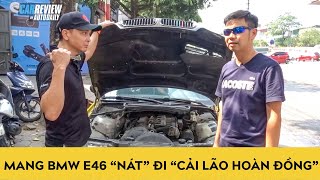 Mang BMW E46 "đồng nát" qua Vinh Redline bắt đầu công cuộc "cải lão hoàn đồng"