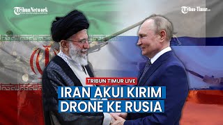 Iran Akui Pasok Drone Kamikaze ke Rusia, Tapi Klaim Kirim Sebelum Invasi ke Ukraina