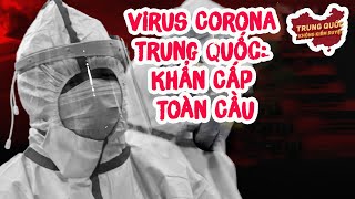 Virus Corona Trung Quốc: Tình Trạng Khẩn Cấp Toàn Cầu | Trung Quốc Không Kiểm Duyệt