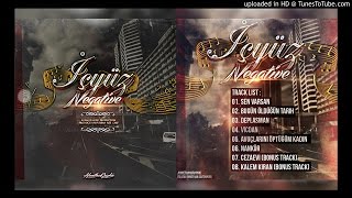 07. İçyüz - Cezaevi  (2015) (NEGATIVE ALBUM)