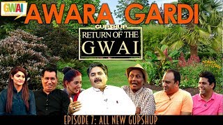 Awara Gardi Episode 7: All New GupShup! GupShup with Aftab Iqbal