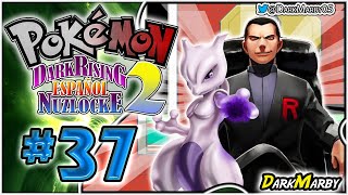 Pokémon Dark Rising 2 Español Nuzlocke #37 GIOVANNI, EL JEFE SUPREMO