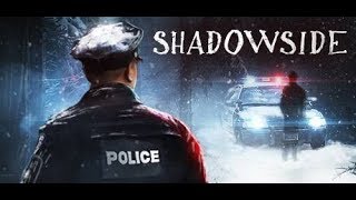 shadowside прохождение часть3