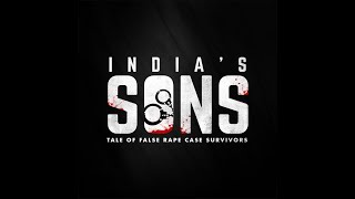 India's Sons | Tale of False Rape Case Survivors | First Trailer | 2020 Release