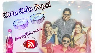 Coca Cola Pepsi Tasha mix ||venky mama || ft|| DJ sammu From Rajakkapet 9676181427