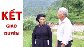 Kết giao duyên I Hát lượn then I Bế Thắng & Hoàng Quyên I Cao Bằng