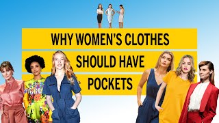 Why women's clothes should have pockets