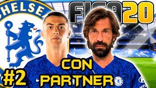 FIFA 20 CHELSEA FC Modo Carrera #2 | BOMBAZO DE FICHAJE | CON PARTNER