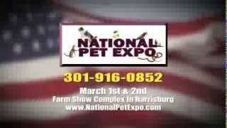 National Pet Expo, March 1, 2 2014, Farm Show Complex Harrisburg, PA