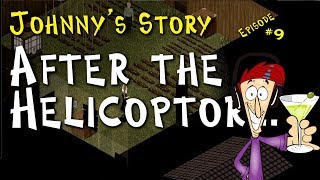 Project Zomboid Super Survivors Series |9| Johnnys Story