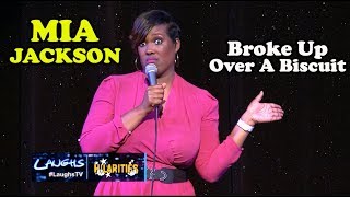 Broke Up Over A Biscuit | Mia Jackson | Stand-Up Comedy