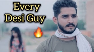 STORY OF EVERY DESI GUY ||JATIN SHARMA||