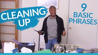 Learn English: 9 basic phrases for CLEANING UP