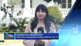 Pemerintah 'Menggodok' Rencana Kenaikan Harga Pertalite CS