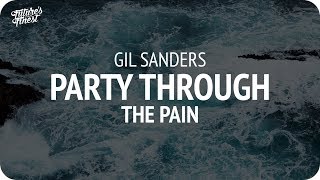 Gil Sanders - Party Through The Pain