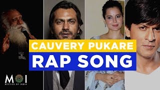 Sadhguru - Cauvery Pukare RAP Song By Vikraal | Hindi | Mystics of India 2019
