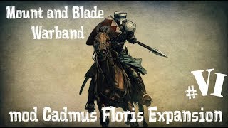 mod Cadmus Floris Expansion к игре Mount and Blade Warband ч.6