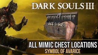 Dark Souls 3 All Mimic Chest Locations | Symbol of Avarice.