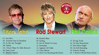 Phil Collins,,Elton John,  Rod Stewart Greatest Hits Playlist 2018