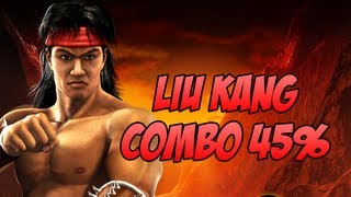 Mortal Kombat 9 - Liu Kang Combo 45%