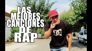 LAS MEJORES CANCIONES DE RAP | 20 Rap Songs