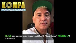 TI JOE ZENNY "KREYOL LA pa trayi COMPAS a"! (SOUNDBITES)