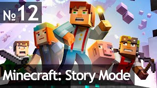 Minecraft: Story Mode - 12 Серия: Эпизод Пятый — «Вперёд, орден!» Часть 1