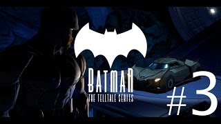 Прохождение Batman The Telltale Series №3: Старые добрые пытки