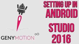 Installing, Setting up Genymotion 2016 and Using Samsung Galaxy S6