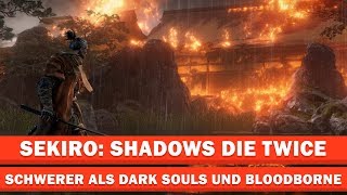 Sekiro: Shadows Die Twice - Schwerer als Dark Souls und Bloodborne | Review
