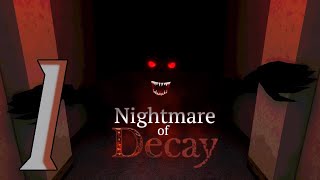 Прохождение Nightmare of Decay Серия 1 "Проснувшийся в кошмаре"