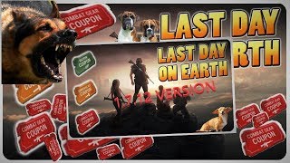 Last Day on Earth: Survival Обновление версии 1.7.12