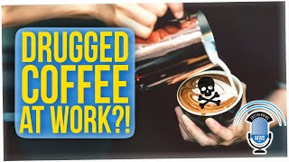Woman Describes How Colleague Spiked Her Morning Coffee (ft. Sherry Cola & Tim C.)