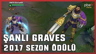 Şanlı Graves (2017 Sezon Ödülü) League of Legends