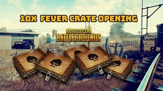 PUBG 10X FEVER CRATE OPENING