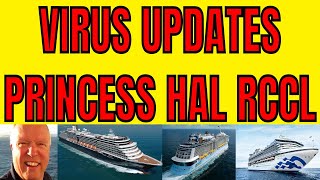 ROYAL CARIBBEAN PRINCESS CRUISES HOLLAND AMERICA VIRUS UPDATES FROM HONG KONG JAPAN CHINA USA