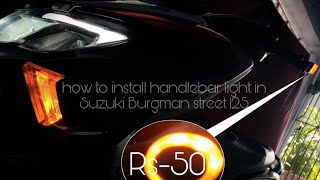 How to install handlebar light in Suzuki Burgman street 125.  |Burgman 125 modification |. #KSNation