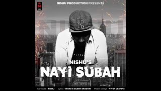 Fuckera_NAYI SUBAH- Nishu |Hindi rap || latest rap song 2019| Best motivational song |hip hop