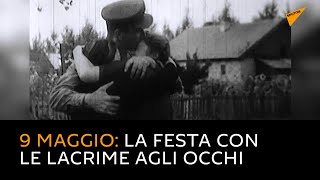 9 maggio: la festa con le lacrime agli occhi