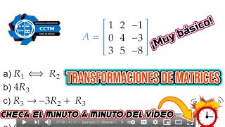 ???? Operaciones para transformar una matriz | Para hacer unos y ceros en la matriz | Álgebra Lineal