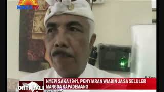 NYEPI SAKA 1941, PENYIARAN WIADIN JASA SELULER MANGDA KAPADEMANG