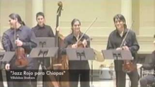 Villalobos Brothers, Jazz Rojo para Chiapas