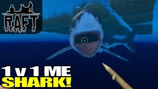 1 v 1 ME SHARK! | Raft | Let's Play Gameplay | S03E02