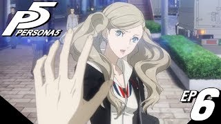 SOMEBODY IS STALKING ANN! - Ep 6 - Persona 5
