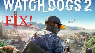 Watch Dogs 2 CPY Not Launching & not saving data FIXED Working 100% 2017!!!